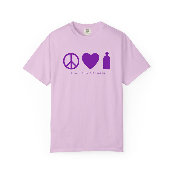 Unisex Garment-Dyed T-shirt- Peace, Love & Insulin