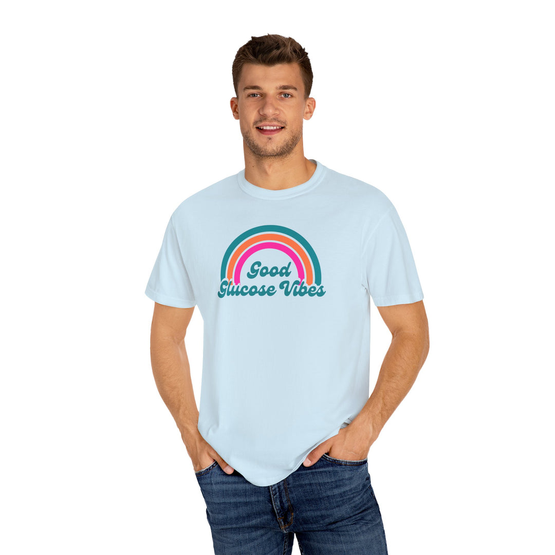 Unisex Garment-Dyed T-shirt- Good Glucose Vibes