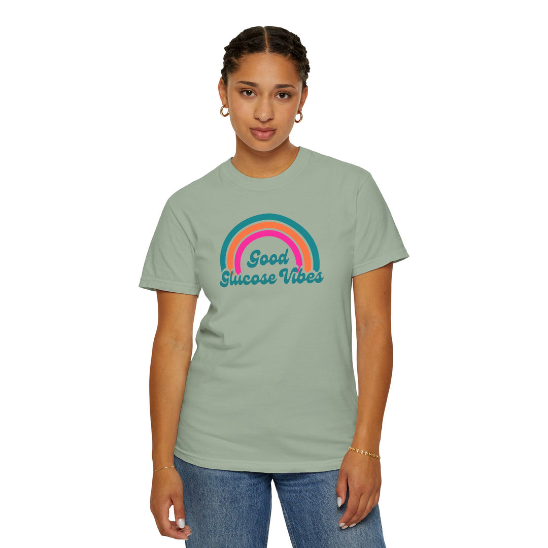 Unisex Garment-Dyed T-shirt- Good Glucose Vibes
