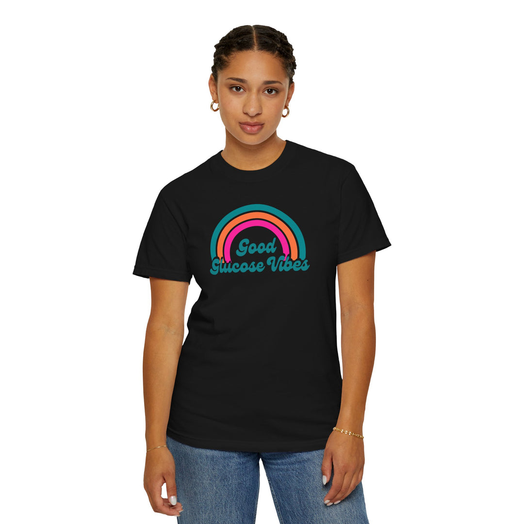 Unisex Garment-Dyed T-shirt- Good Glucose Vibes