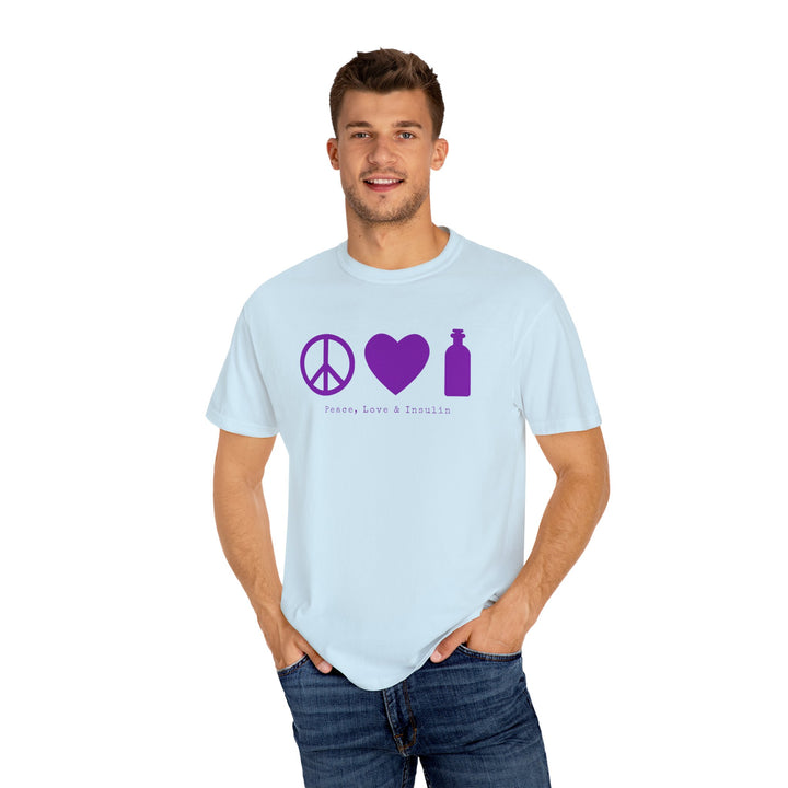 Unisex Garment-Dyed T-shirt- Peace, Love & Insulin