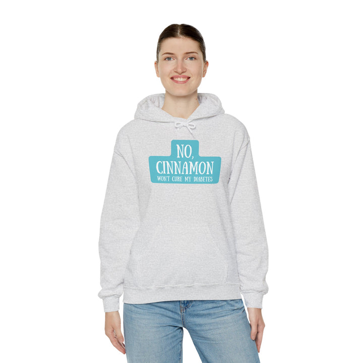 Unisex Heavy Blend™ Hooded Sweatshirt- No, Cinnamon Won't Cure My Diabetes