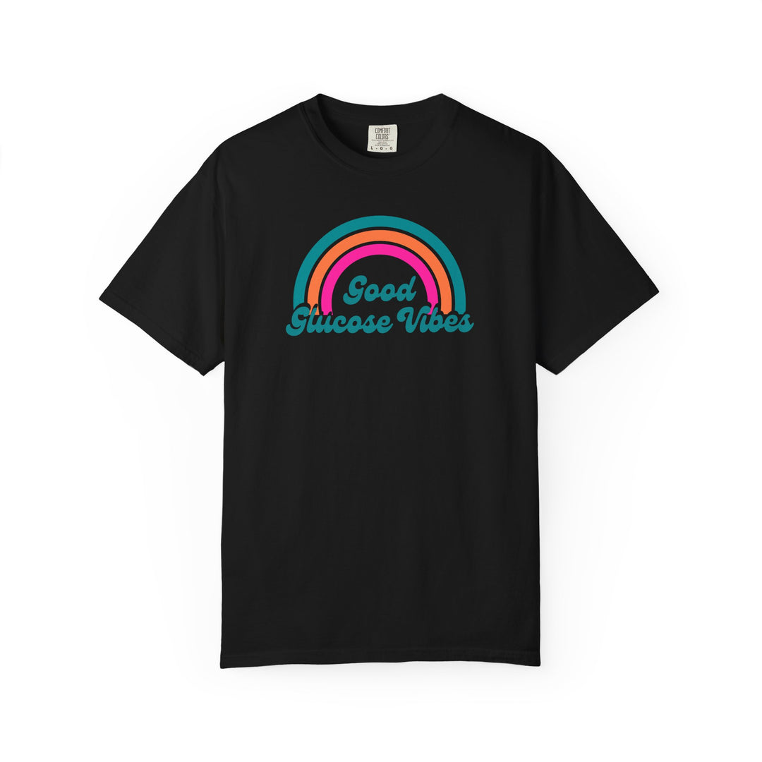 Unisex Garment-Dyed T-shirt- Good Glucose Vibes