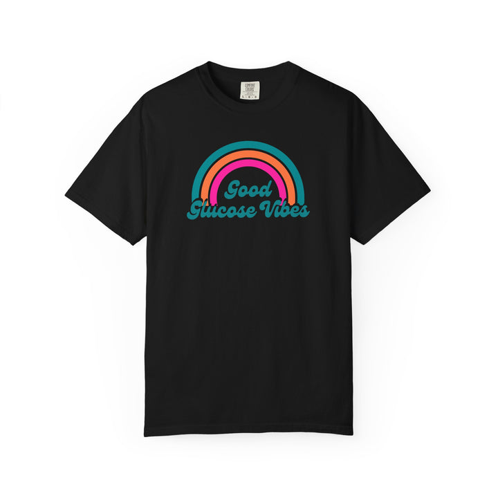 Unisex Garment-Dyed T-shirt- Good Glucose Vibes