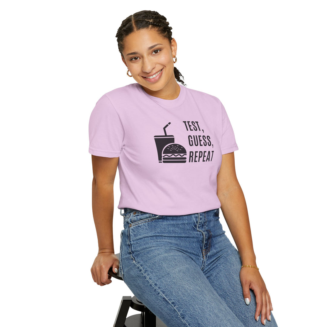 Unisex Garment-Dyed T-shirt- Test, Guess, Repeat