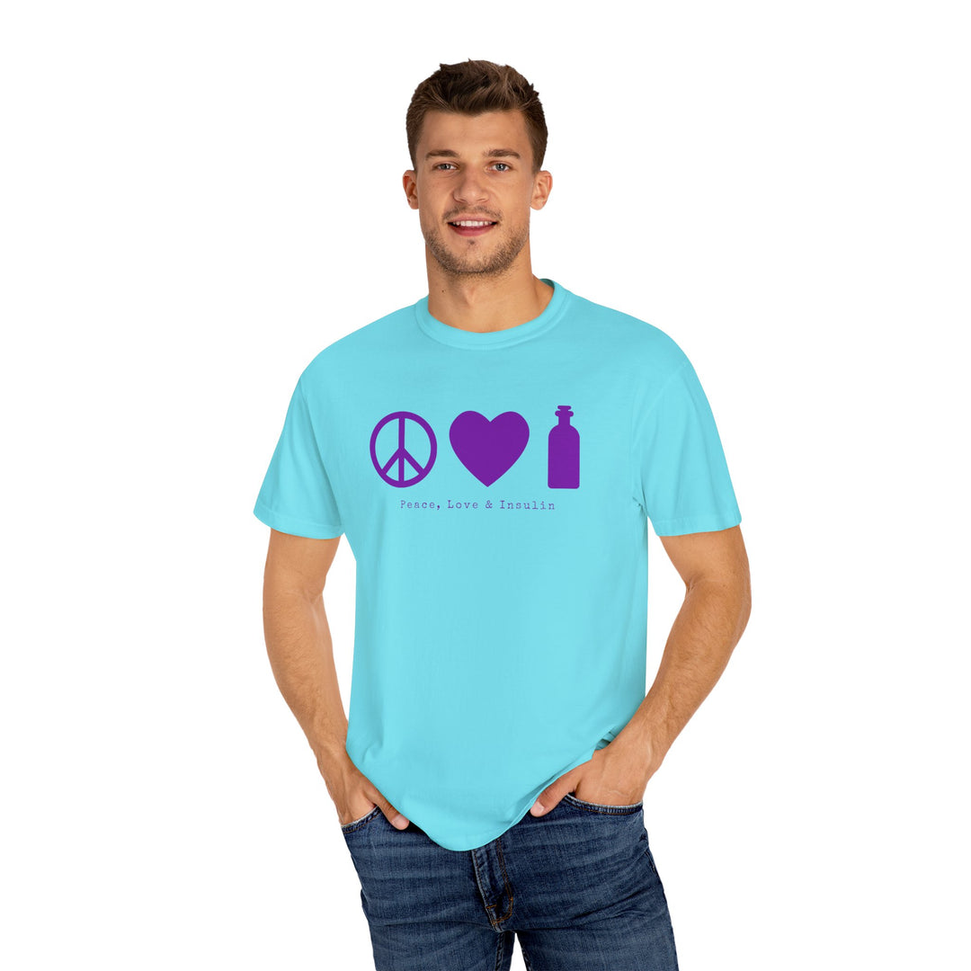 Unisex Garment-Dyed T-shirt- Peace, Love & Insulin