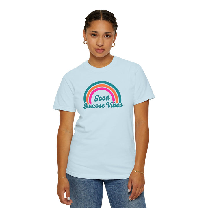 Unisex Garment-Dyed T-shirt- Good Glucose Vibes