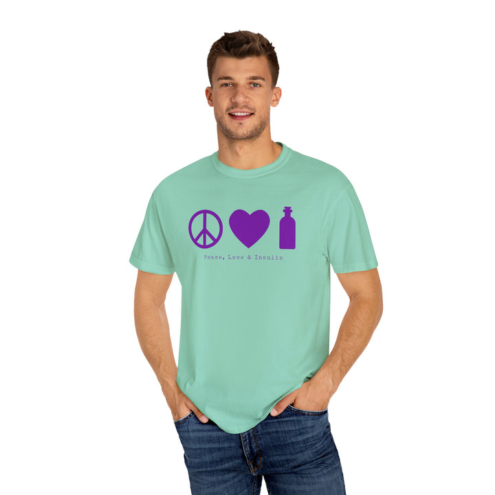 Unisex Garment-Dyed T-shirt- Peace, Love & Insulin