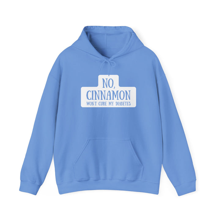Unisex Heavy Blend™ Hooded Sweatshirt- No, Cinnamon Won't Cure My Diabetes