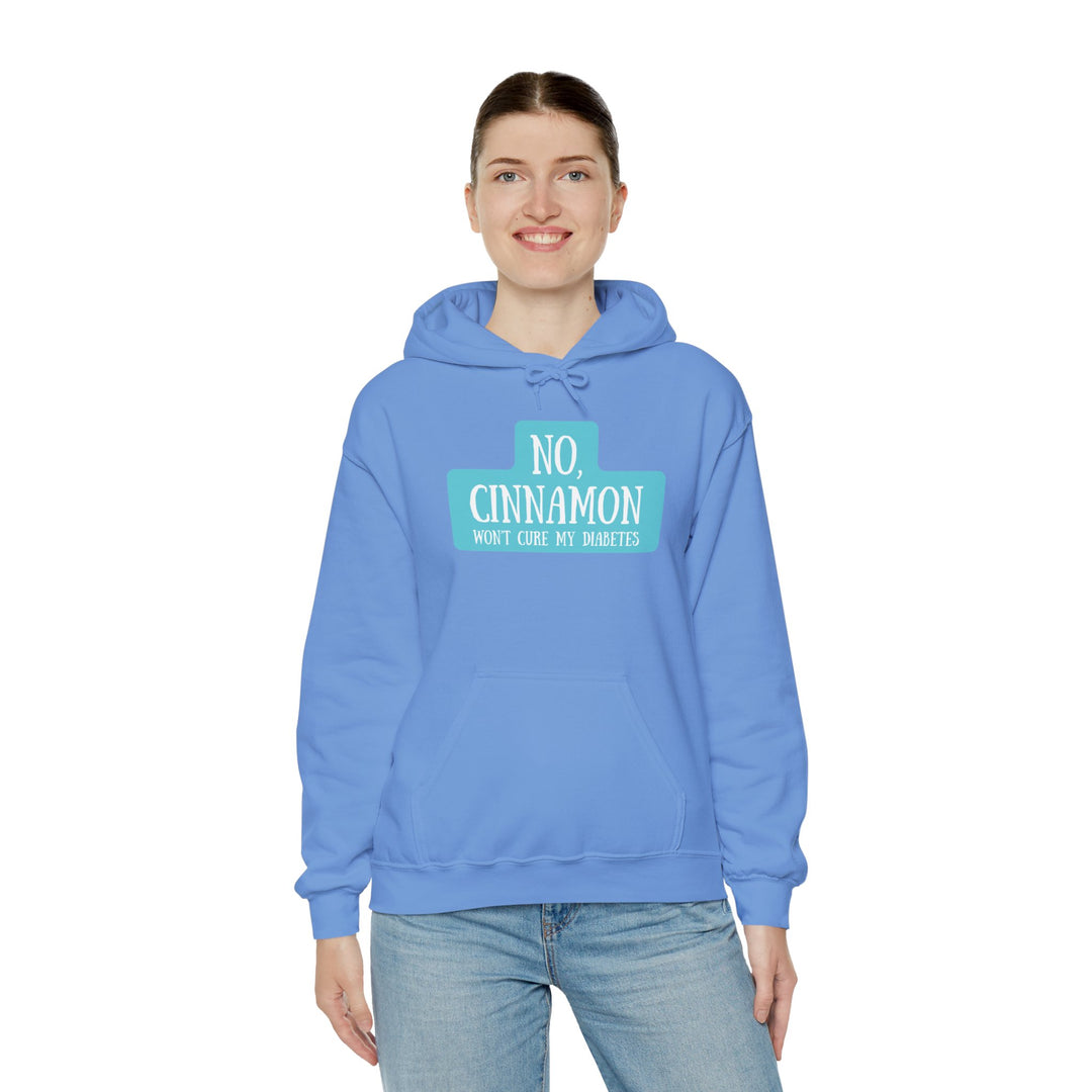 Unisex Heavy Blend™ Hooded Sweatshirt- No, Cinnamon Won't Cure My Diabetes