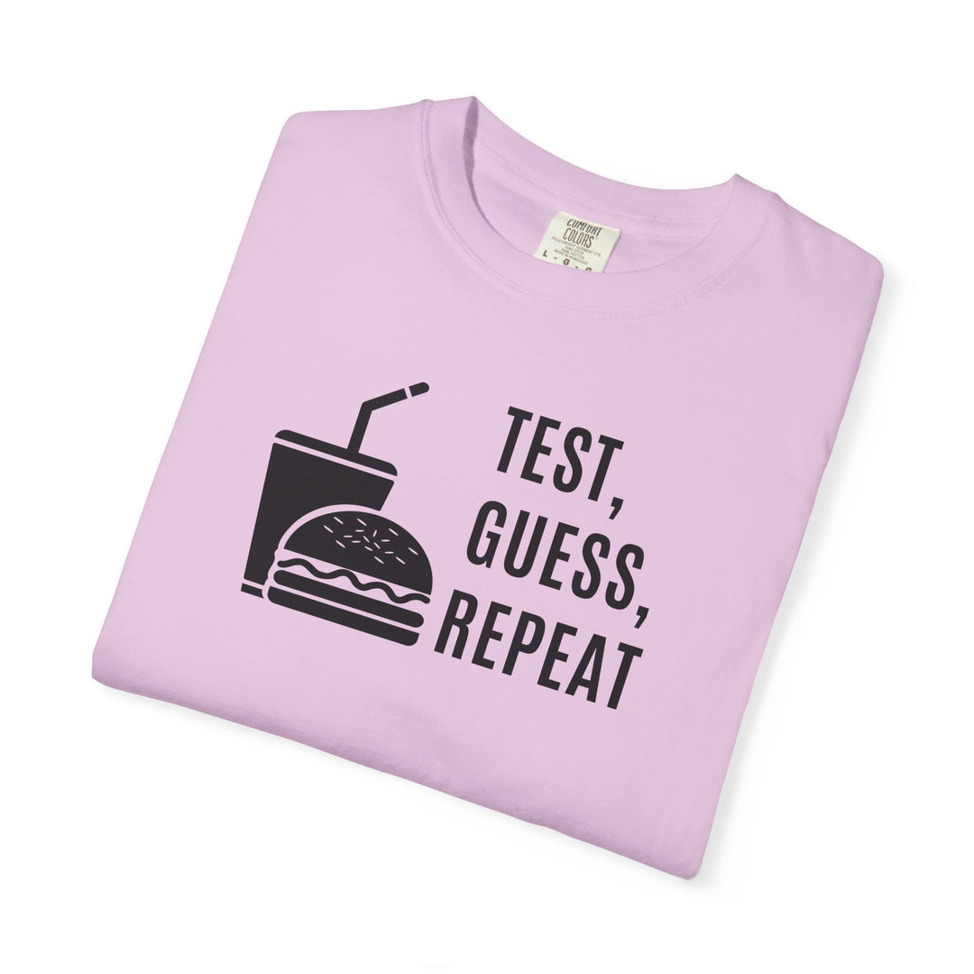 Unisex Garment-Dyed T-shirt- Test, Guess, Repeat