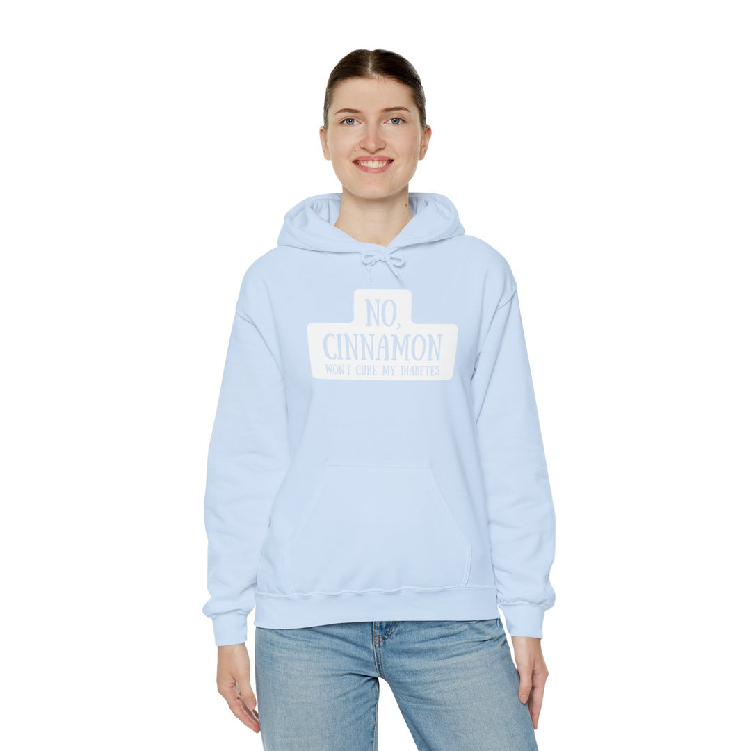 Unisex Heavy Blend™ Hooded Sweatshirt- No, Cinnamon Won't Cure My Diabetes