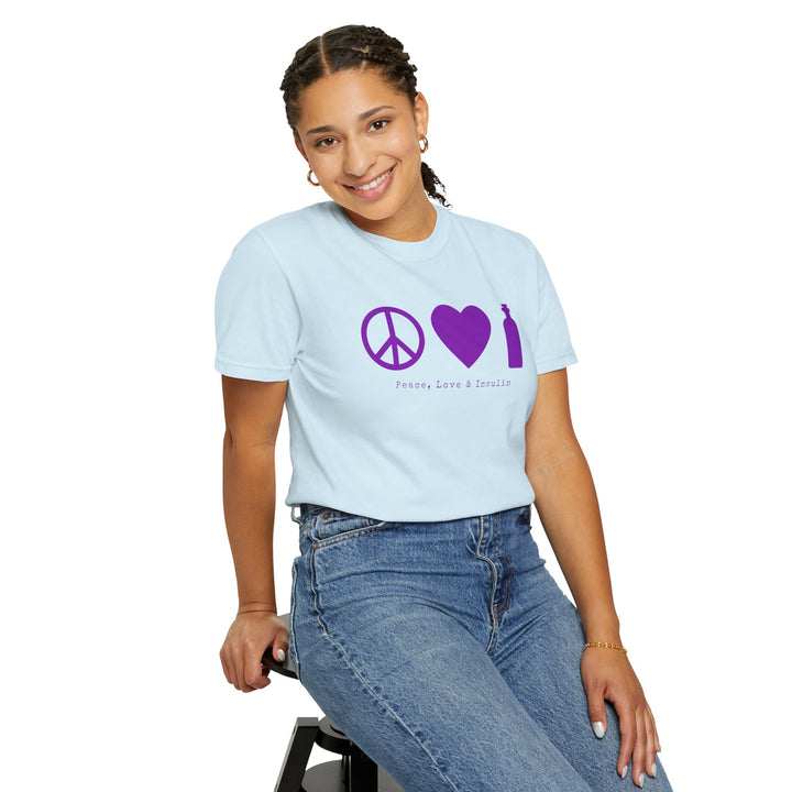 Unisex Garment-Dyed T-shirt- Peace, Love & Insulin