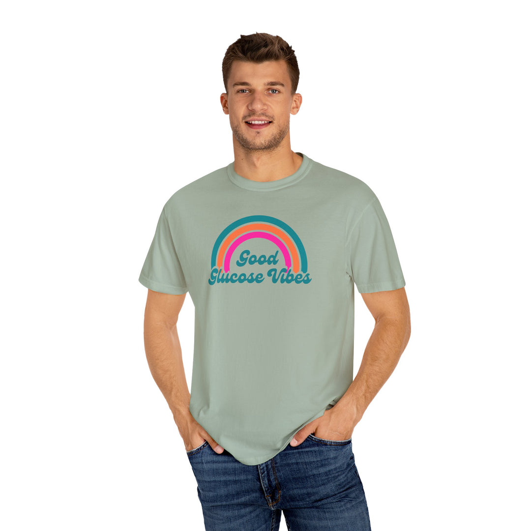 Unisex Garment-Dyed T-shirt- Good Glucose Vibes