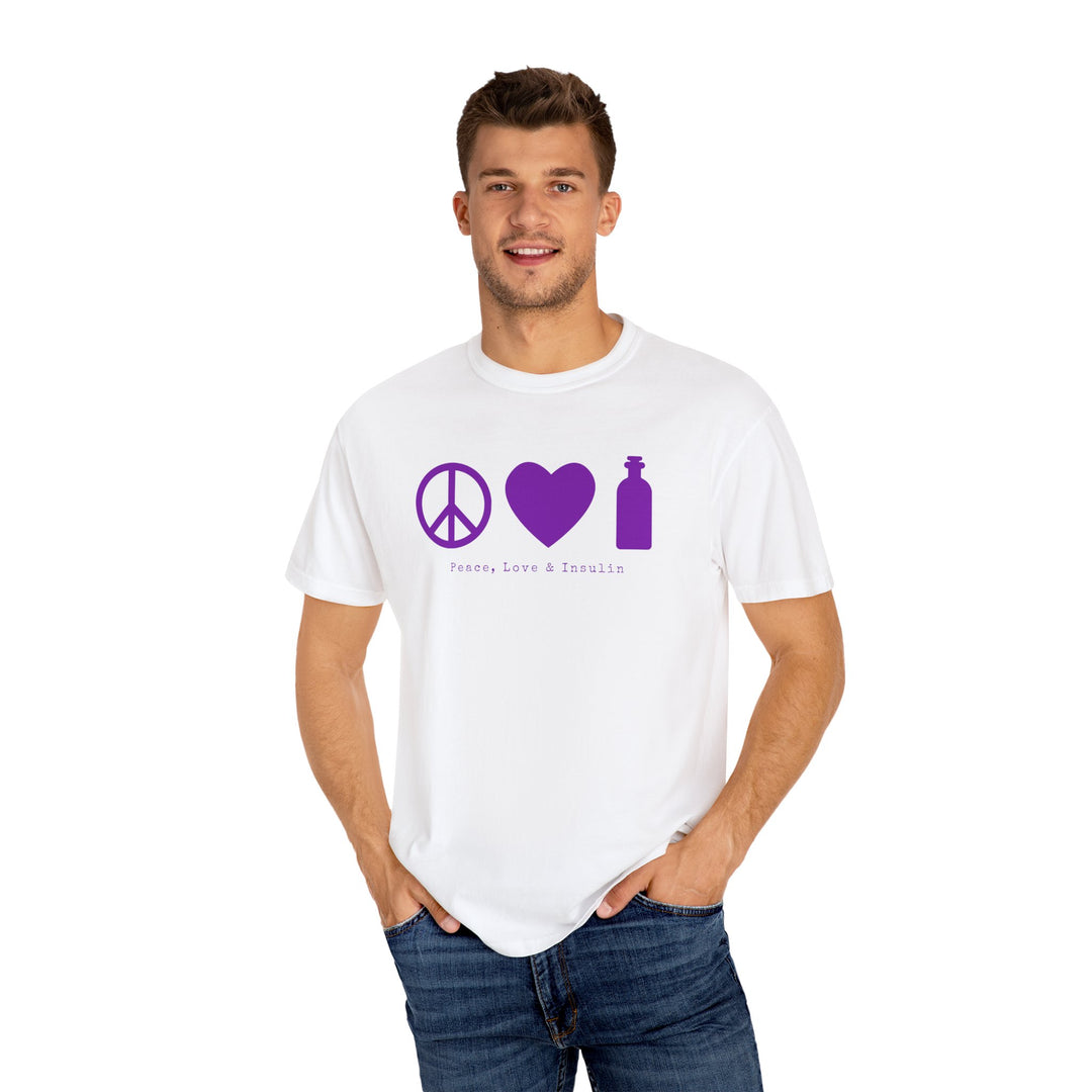 Unisex Garment-Dyed T-shirt- Peace, Love & Insulin