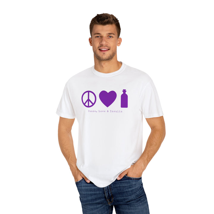 Unisex Garment-Dyed T-shirt- Peace, Love & Insulin
