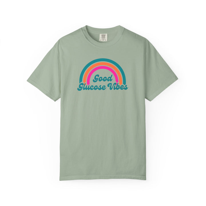 Unisex Garment-Dyed T-shirt- Good Glucose Vibes