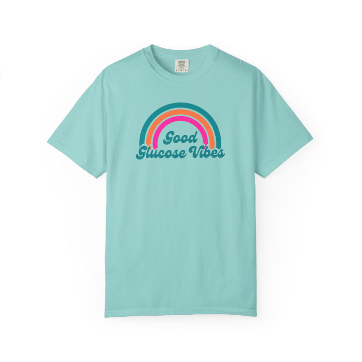 Unisex Garment-Dyed T-shirt- Good Glucose Vibes