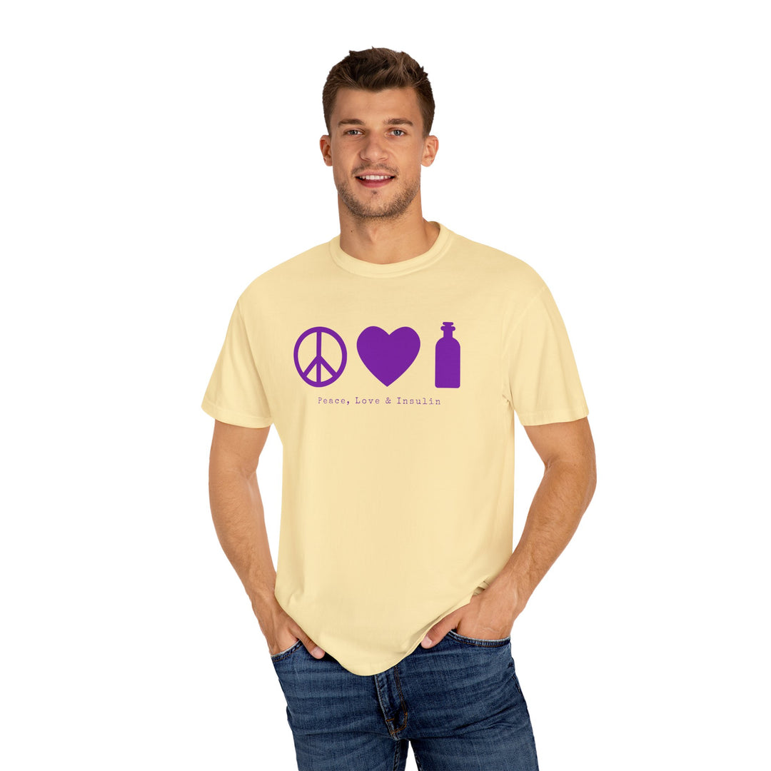 Unisex Garment-Dyed T-shirt- Peace, Love & Insulin