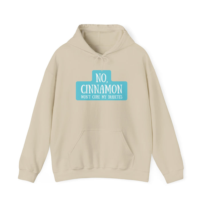 Unisex Heavy Blend™ Hooded Sweatshirt- No, Cinnamon Won't Cure My Diabetes